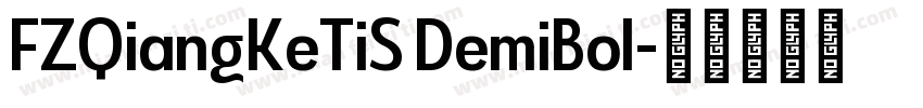 FZQiangKeTiS DemiBol字体转换